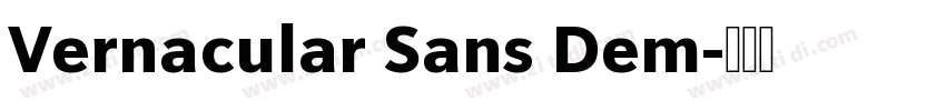 Vernacular Sans Dem字体转换
